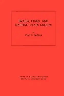 Braids, Links, and Mapping Class Groups